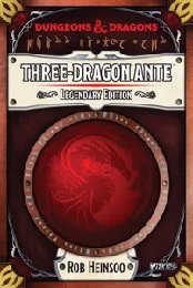 Dungeons and Dragons: Three-Dragon Ante - Legendary Edition - USED - By Seller No: 15137 Jordan Phillips