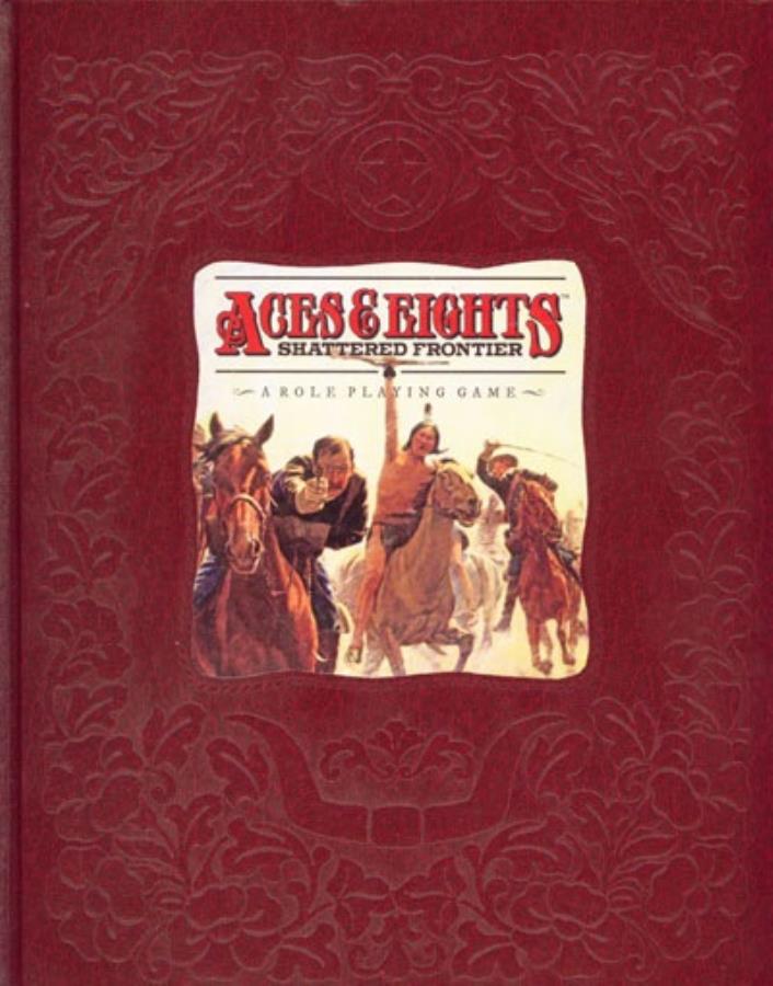 Aces and Eights Shattered Frontier RPG: Core Book (Soft Cover) - Used