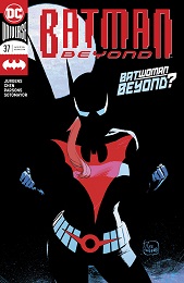 Batman Beyond no. 37 (2016 Series)