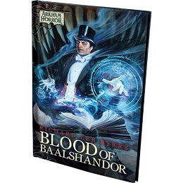 Arkham Horror: Blood of Baalshandor (Novel) 