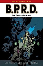 B.P.R.D.: Volume 11: The Black Goddess TP - USED