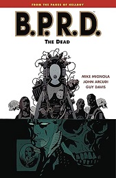 B.P.R.D.: Volume 4: The Dead TP - USED