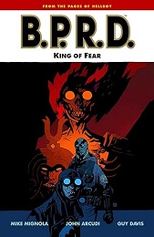 B.P.R.D.: Volume 14: King of Fear TP - USED