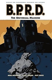 B.P.R.D.: Volume 6: The Universal Machine TP - USED