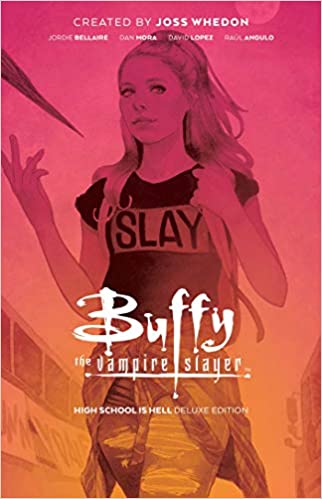 Buffy the Vampire Slayer: High School is Hell Deluxe Edition HC - Used