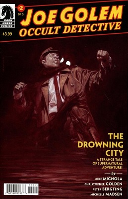 Joe Golem Occult Detective no. 2 (2 of 5) (The Drowning City) (2018 Series)