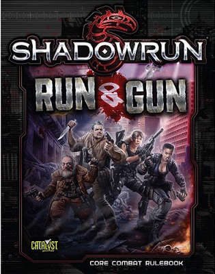 Shadowrun 5th ed: Run and Gun SC