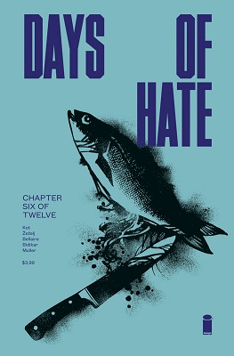 Days of Hate no. 6 (6 of 12) (2018 Series) (MR)
