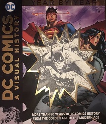 DC Comics: A Visual History: Year by Year HC - USED