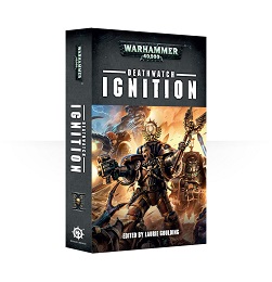 Deathwatch: Ignition Novel