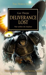 Horus Heresy: Deliverance Lost Novel