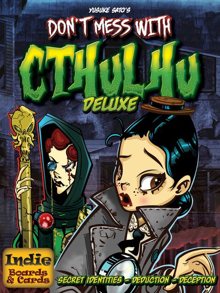 Dont Mess With Cthulhu Deluxe Edition