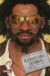 Ezequiel Himes: Zombie Hunter no. 1 (2020 Series) 
