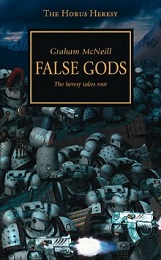 Horus Heresy: False Gods Novel