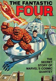 The Fantastic Four: The Story of Marvel's Cosmic Quartet GN- Used