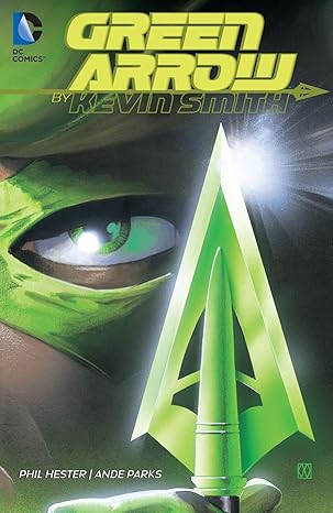 Green Arrow by Kevin Smith TP - USED