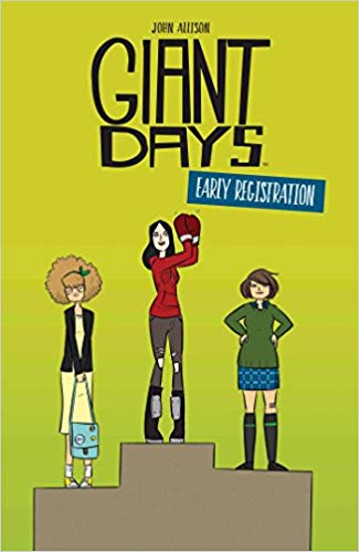 Giant Days: Early Registration TP