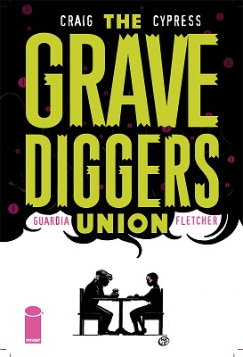 Gravediggers Union no. 8 (2017 Series) (MR)