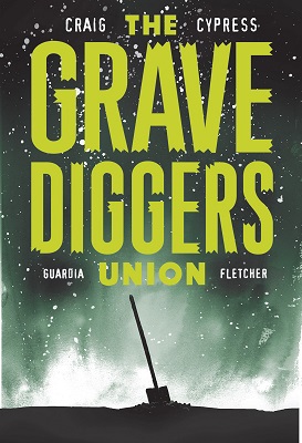 Gravediggers Union no. 9 (2017 Series) (MR)