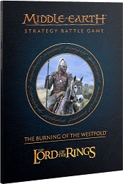 Middle-Earth Strategy Battle Game: Lord of the Rings: The Burning of the Westfold Guidebook 30-82