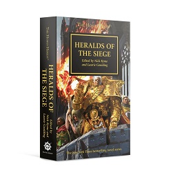 Horus Heresy: Heralds of the Siege Novel