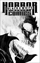 Horror Comics: Black and White no. 1 (2021 Series) 