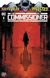 The Infected: The Commissioner no. 1 (2019 Series) 