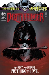 Infected Deathbringer no. 1 (2019 Series) 