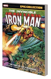 Iron Man Epic Collection: The Fury of The Firebrand TP