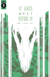 It Eats What Feeds It no. 3 (2020 Series) 
