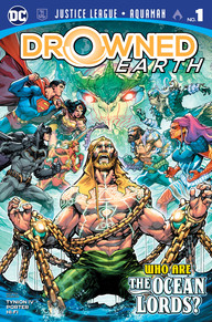 Aquaman Justice League Drowned Earth no. 1 (2018)