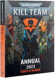 Warhammer 40K: Kill Team Annual 2023: Season of the Gallowdark 103-40