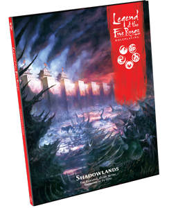 Legend of the Five Rings RPG: Shadowlands HC