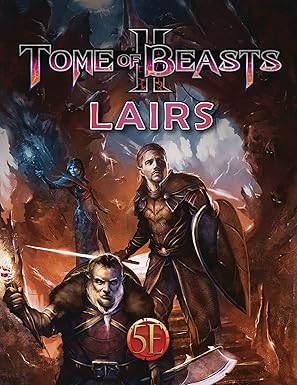 Tome of Beasts II: Lairs - USED