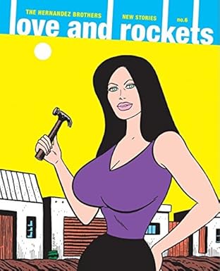 Love and Rockets: New Stories Volume 6 - USED