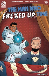 The Man Who Effed Up Time no. 5 (2020 Series) 