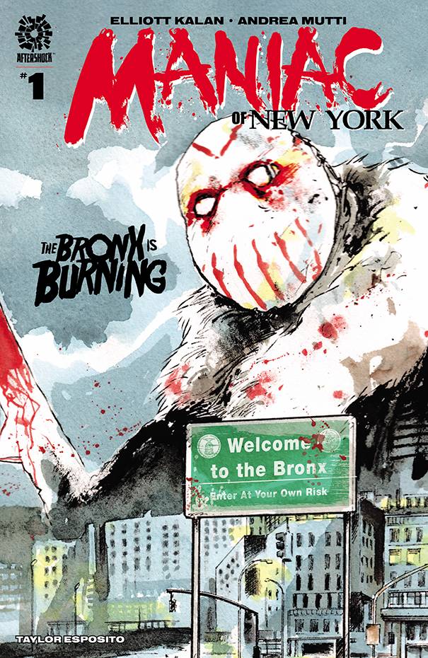 Maniac of New York: The Bronx is Burning no. 1 (2021)