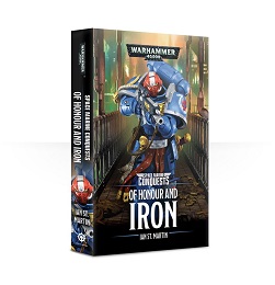 Space Marine Conquests: Of Honor and Iron Novel