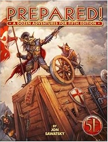 Prepared: A Dozen Adventures for 5th Edition - USED