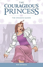 The Courageous Princess Volume 3: The Dragon Queen TP