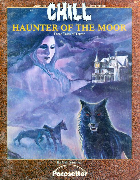 Chill Role Playing Game: Haunter of the Moor - Used