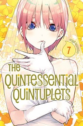 The Quintessential Quintuplets Volume 7 GN