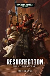 The Horusion Wars: Resurrection Novel