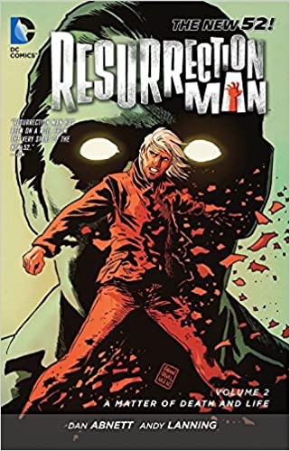 Resurrection Man: Volume 2: A Matter of Life and Death TP- Used