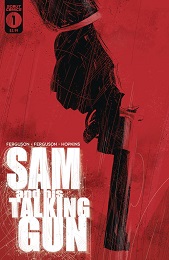 Sam and His Talking Gun no. 1 (2020 Series) 