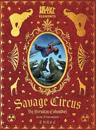 Savage Circus no. 4 (2020 Series) (MR) 