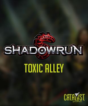 Shadowrun 5th ed: Toxic Alley