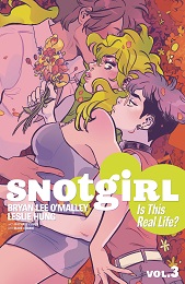 Snotgirl: Volume 3: Is This Real Life TP
