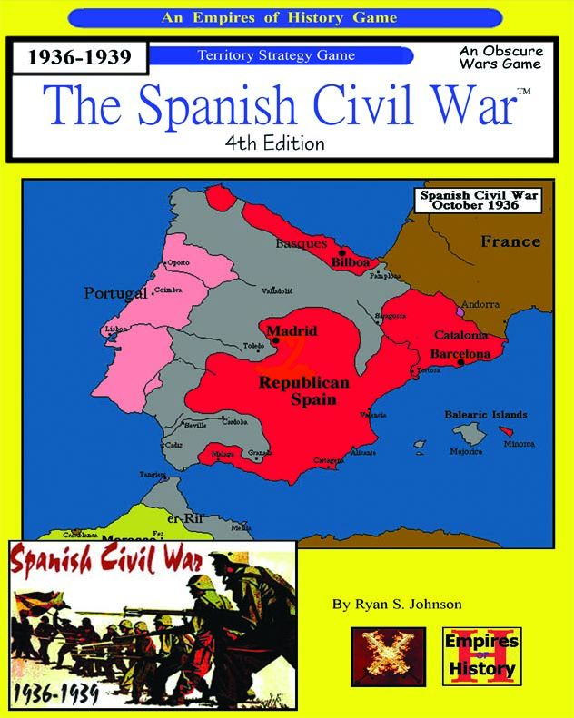 Spanish Civil War 4th Edition (an Empires of History Game)