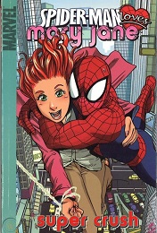 Spider-Man Loves Mary Jane Volume 1 (Marvel Digest Version) - Used